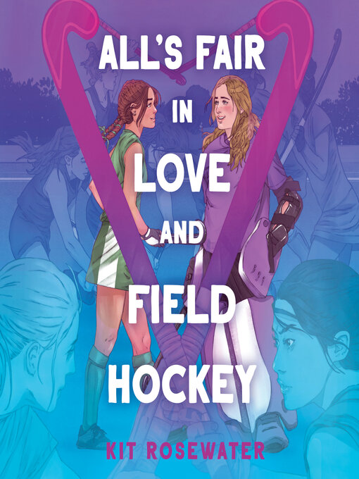 Title details for All's Fair in Love and Field Hockey by Kit Rosewater - Wait list